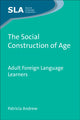 Book cover of: Social Construction of Age. By: Patricia Andrew