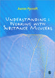 Book cover of: Understanding and Working with Substance Misusers. By: Aaron Pycroft