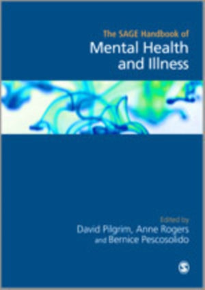 The SAGE Handbook of Mental Health and Illness