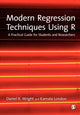 Book cover of: Modern Regression Techniques Using R
