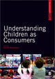 Book cover of: Understanding Children as Consumers. By: David Marshall