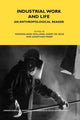 Book cover of: Industrial Work and Life. By: Geert de Neve