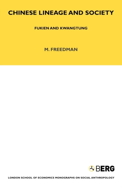 Book cover of: Chinese Lineage and Society. By: Maurice Freedman