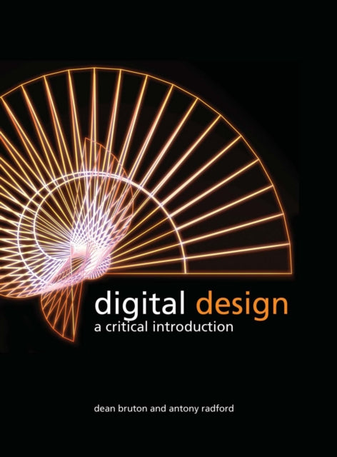 Book cover of: Digital Design. By: Dean Bruton