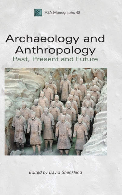 Book cover of: Archaeology and Anthropology. By: David Shankland