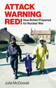 Book cover of: Attack Warning Red!. By: Julie McDowall