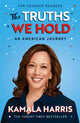 Book cover of: Truths We Hold (Young Reader's Edition). By: Kamala D. Harris