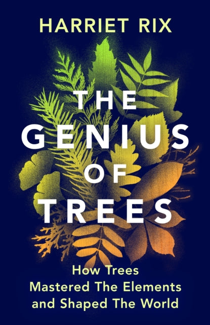 Book cover of: Genius of Trees. By: Harriet Rix