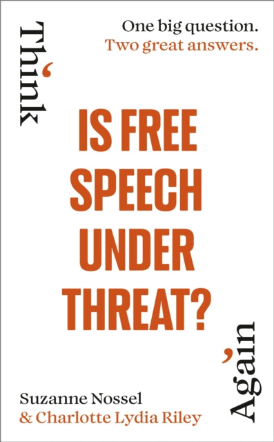 Book cover of: Is Free Speech Under Threat?. By: Charlotte Lydia Riley