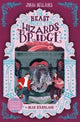 Book cover of: Beast Under The Wizard's Bridge - The House With a Clock in Its Walls 8. By: John Bellairs