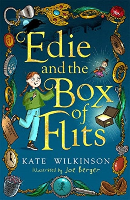 Edie and the Box of Flits (Edie and the Flits 1) 9781848129108 Kate Wilkinson