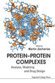 Book cover of: Protein-protein Complexes: Analysis, Modeling And Drug Design. By: Martin Zacharias