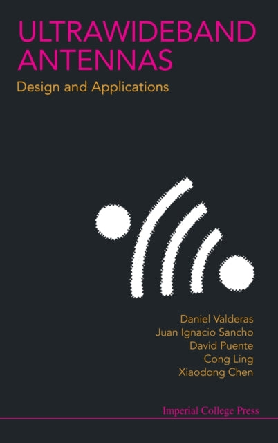 Book cover of: Ultrawideband Antennas: Design And Applications. By: Daniel Valderas