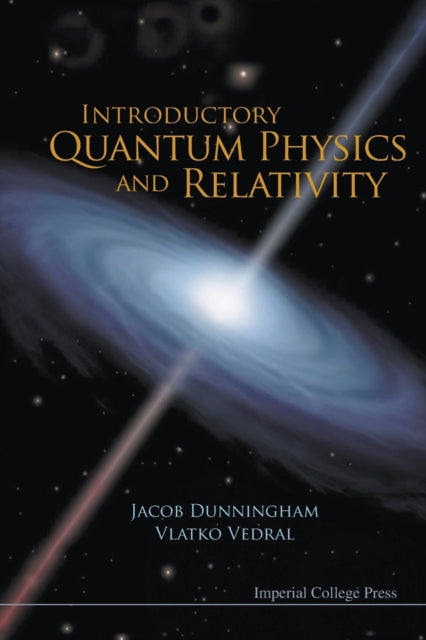 Introductory Quantum Physics And Relativity