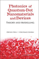 Book cover of: Photonics Of Quantum-dot Nanomaterials And Devices: Theory And Modelling. By: Ortwin Hess