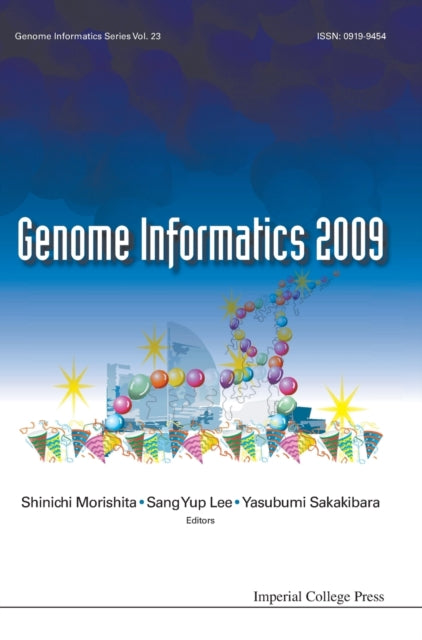 Book cover of: Genome Informatics 2009: Genome Informatics Series Vol. 23 - Proceedings Of The 20th International Conference. By: International Conference on Genome Informatics (20th 2009 Yokohama, Japan)