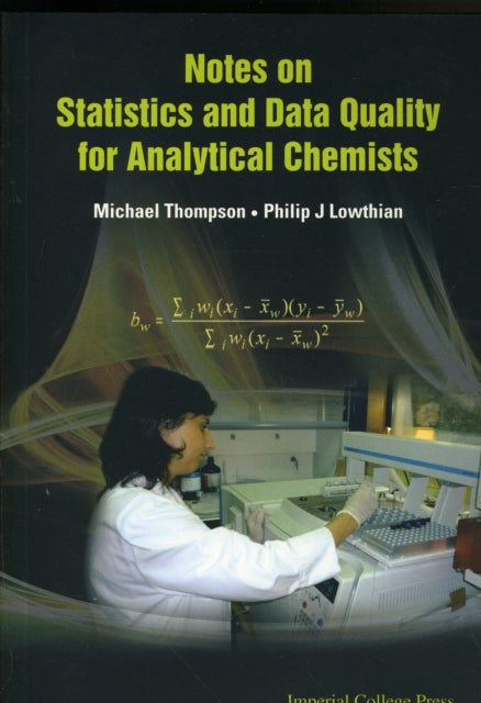 Book cover of: Notes On Statistics And Data Quality For Analytical Chemists. By: Thompson, Michael Ph. D.