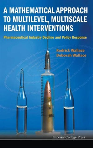 Mathematical Approach To Multilevel, Multiscale Health Interventions, A