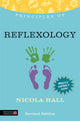 Book cover of: Principles of Reflexology. By: Hall, Nicola (Reflexologist)