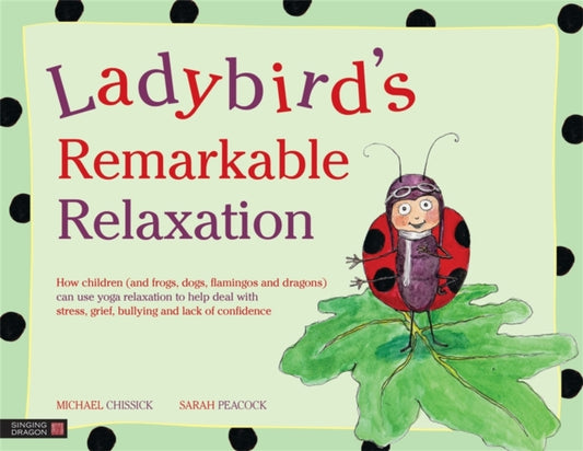 Book cover of: Ladybird's Remarkable Relaxation