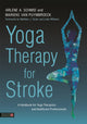 Book cover of: Yoga Therapy for Stroke. By: Arlene Schmid
