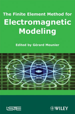 Finite Element Method for Electromagnetic Modeling