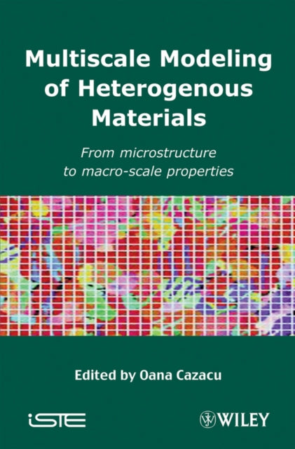Book cover of: Multiscale Modeling of Heterogenous Materials