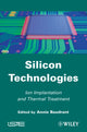 Book cover of: Silicon Technologies. By: Annie Baudrant