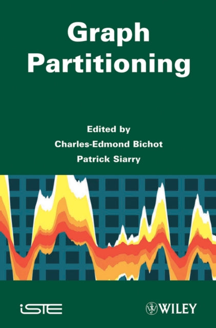 Book cover of: Graph Partitioning. By: Charles-Edmond Bichot