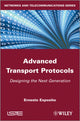 Book cover of: Advanced Transport Protocols. By: Ernesto Exposito