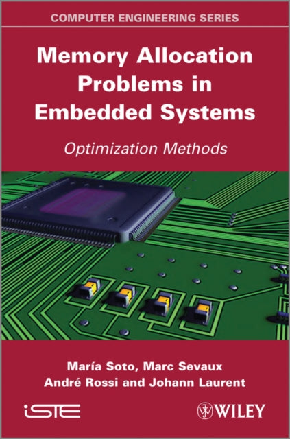 Book cover of: Memory Allocation Problems in Embedded Systems. By: Maria Soto