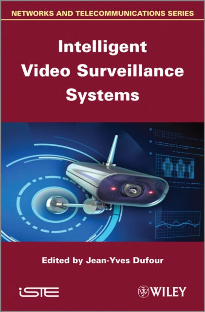 Book cover of: Intelligent Video Surveillance Systems. By: Jean-Yves Dufour