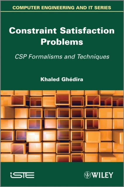 Book cover of: Constraint Satisfaction Problems. By: Khaled Ghedira