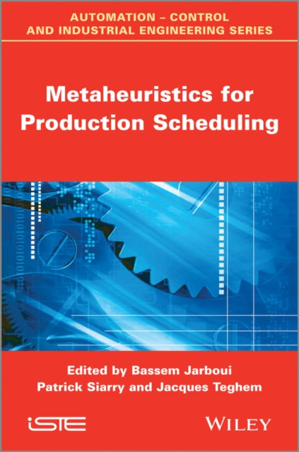 Book cover of: Metaheuristics for Production Scheduling. By: Bassem Jarboui
