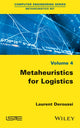 Book cover of: Metaheuristics for Logistics. By: Laurent Deroussi