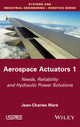 Book cover of: Aerospace Actuators 1. By: Jean-Charles Maré