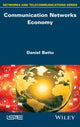 Book cover of: Communication Networks Economy. By: Daniel Battu