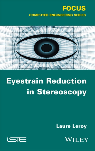 Book cover of: Eyestrain Reduction in Stereoscopy. By: Laure Leroy