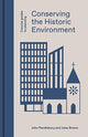 Book cover of: Conserving the Historic Environment. By: Jules Brown