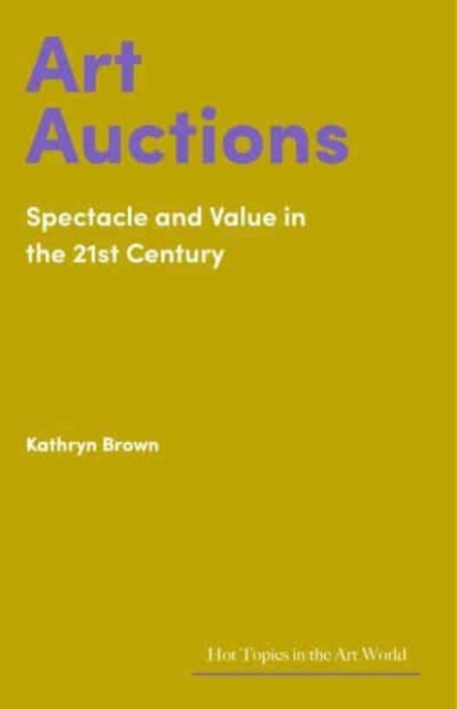 Book cover of: Art Auctions. By: Kathryn Brown