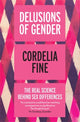 Book cover of: Delusions of Gender. By: Cordelia Fine