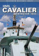 HMS Cavalier: Destroyer 1944 9781848322264 Richard Johnstone-Bryden