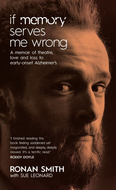 Book cover of: If Memory Serves Me Wrong. By: Ronan Smith