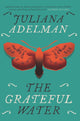 Book cover of: The Grateful Water