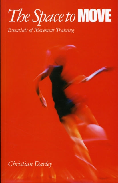 Book cover of: Space to Move. By: Christian Darley