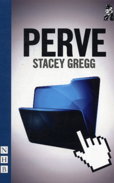 Book cover of: Perve. By: Stacey Gregg