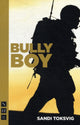 Book cover of: Bully Boy. By: Sandi Toksvig