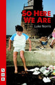 Book cover of: So Here We Are. By: Luke Norris