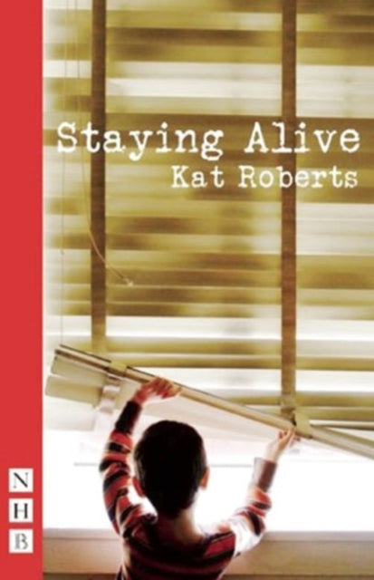 Book cover of: Staying Alive. By: Kat Roberts
