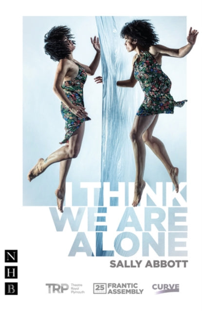 Book cover of: I Think We Are Alone. By: Sally Abbott